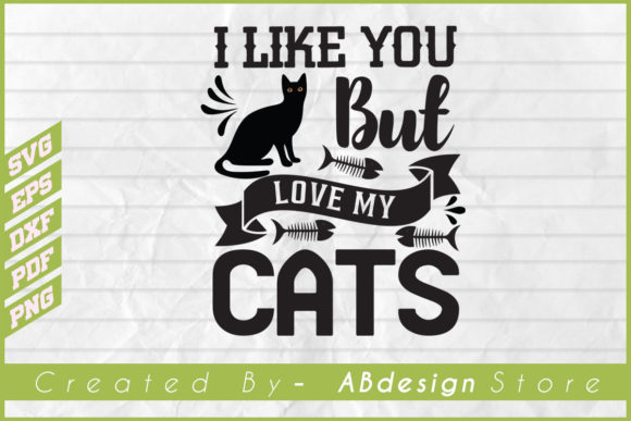 Cat Design, I Love My Cat- T Shirt Svg