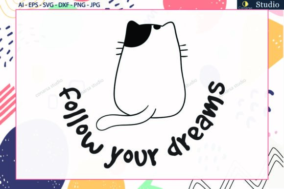 Cat Follow Dream Svg