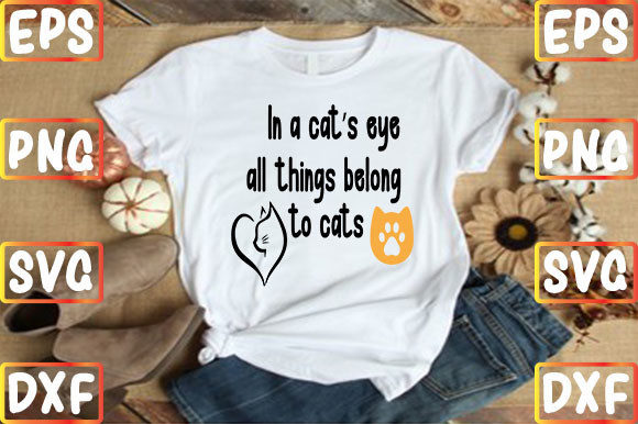 In a Cat s Eye, All Things Belong to Cat